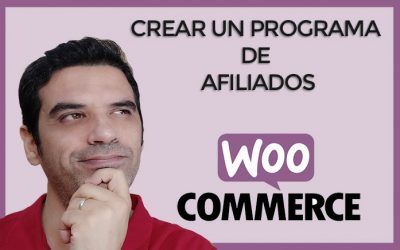 Cómo Crear un Programa de afiliados con Woocommerce + VÍDEO