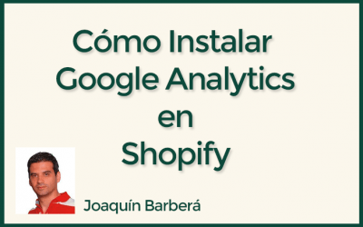 Cómo Instalar Google Analytics en Shopify (Google Analytics 4 GA-4 & Universal Analytics)